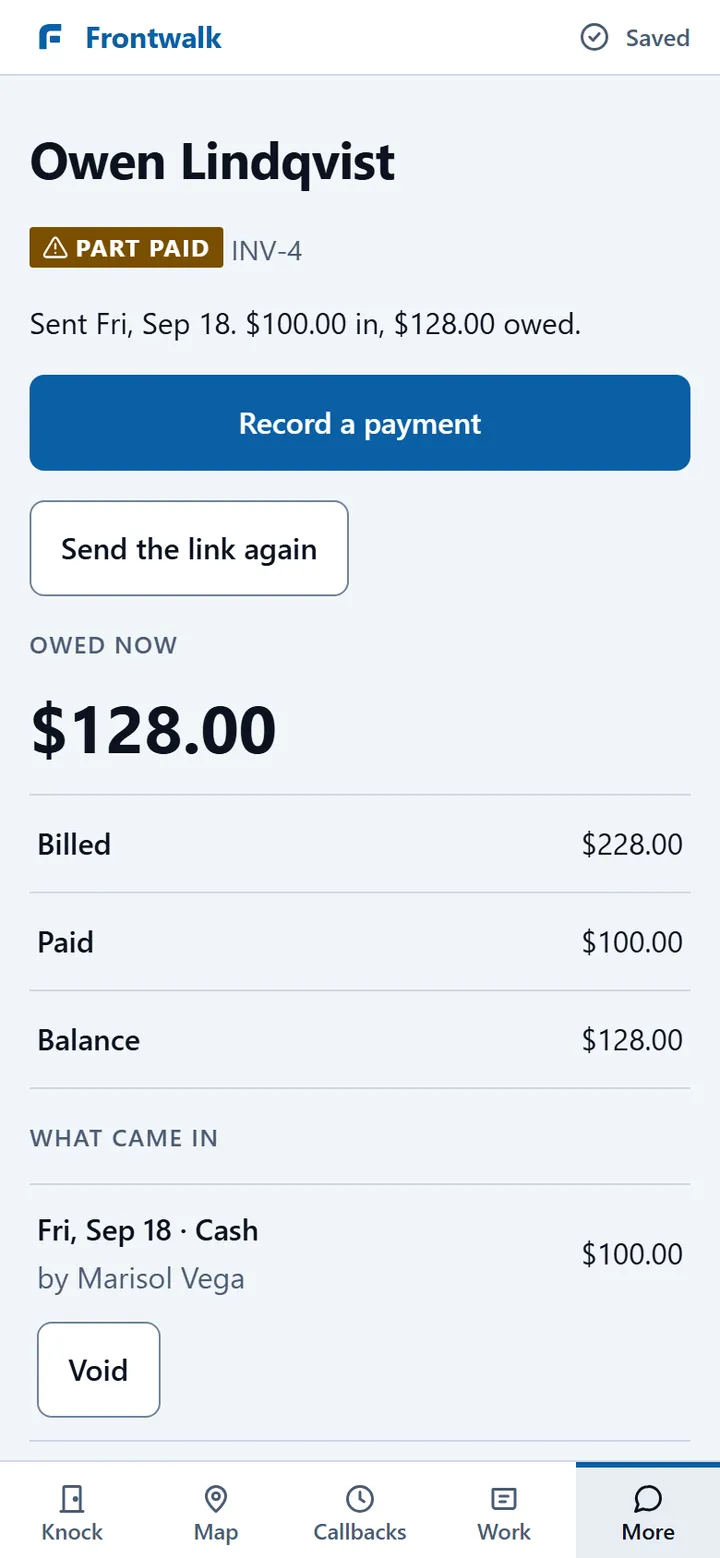 A bill on a phone: the customer's name, an amber PART PAID badge on INV-4, a line reading Sent Fri, Sep 18, $100.00 in, $128.00 owed, a Record a payment button, Owed now $128.00, Billed $228.00, Paid $100.00, Balance $128.00, then What came in showing Fri, Sep 18, Cash, by Marisol Vega, $100.00, with a Void press under it.